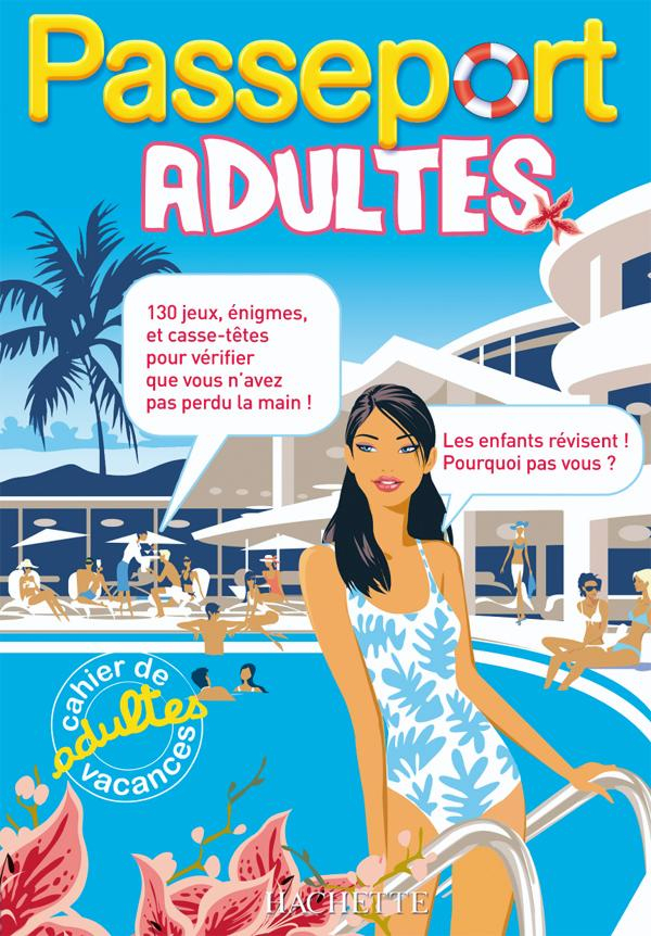 Passeport Adultes - Cahier De Vacances 2021  Hachette dedans Cahier De Famille Pdf 