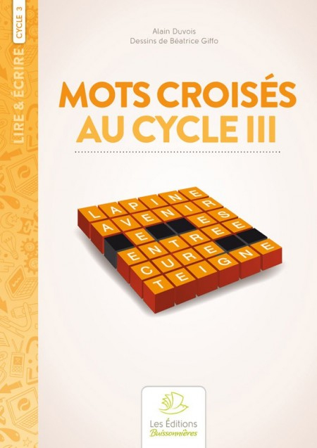Scop Les Editions Buissonnieres - Mots Croisés Au Cycle 3 dedans Mots Mã©Les Noel Cycle 3
