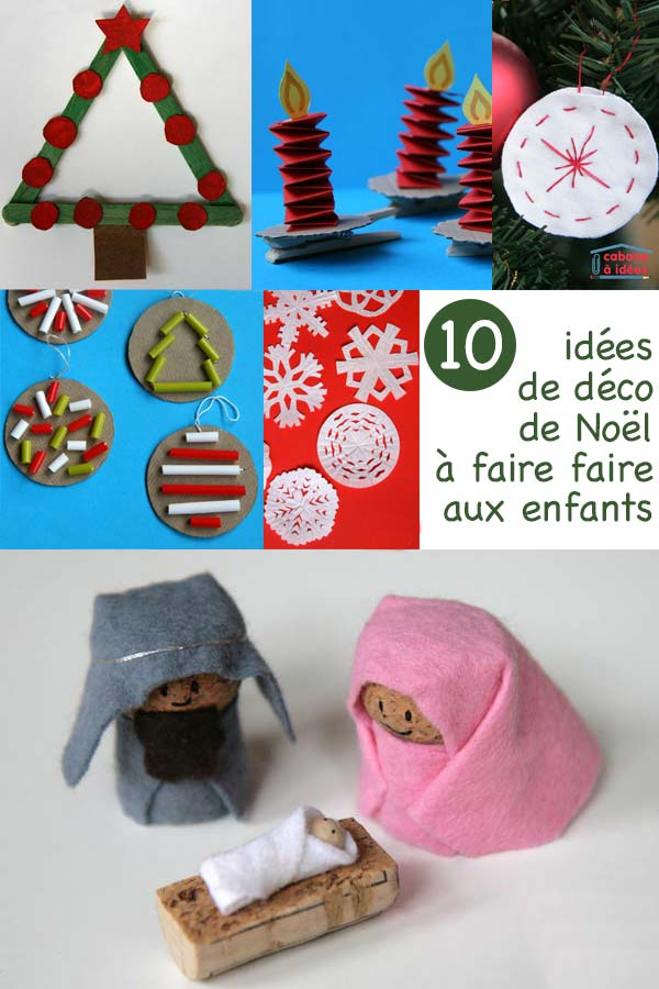 10 Décos De Noël Que Les Enfants Peuvent Fabriquer à Decoration Noel Enfants