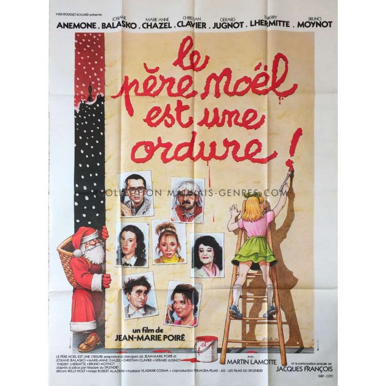 Affiche De Cinéma Française De Le Pere Noel Est Une Ordure serapportantà Le Pere Noel Est Enrhume