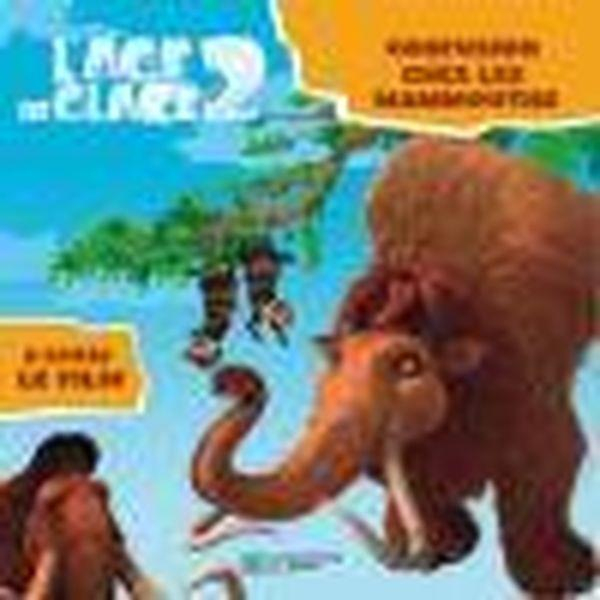 Age De Glace N.2 ; Confusion Chez Les Mammouths - Chapitre avec Mammouth Age De Glace 2 