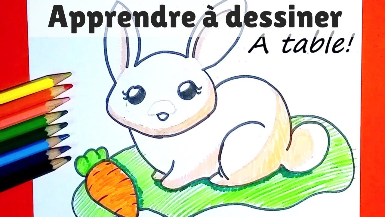 Apprendre À Dessiner  Un Lapin - intérieur Comment Dessiner Un Lapin 