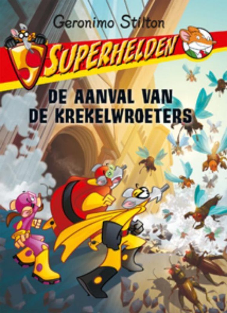 Bol  Superhelden – De Aanval Van De Krekelwroeters (3 destiné Géronimo Stilton Auteur