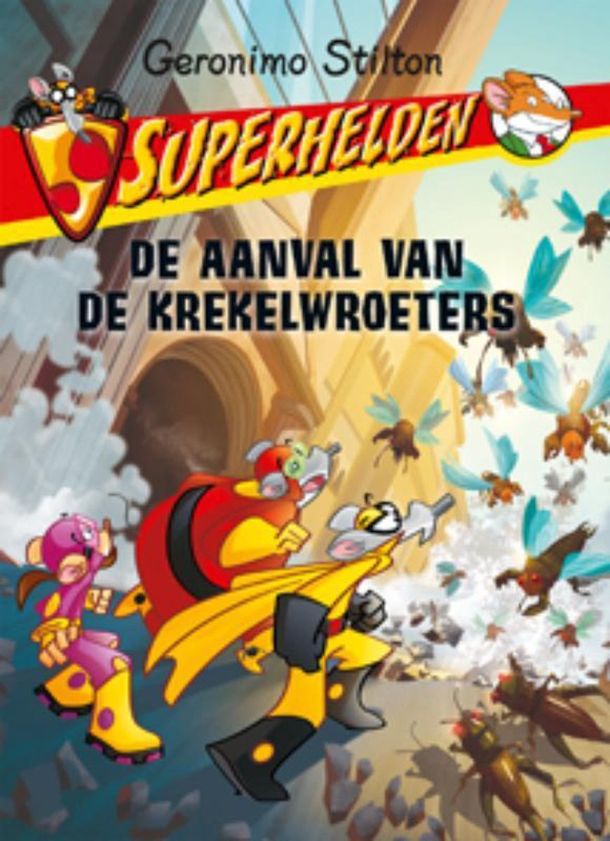 Bol  Superhelden - De Aanval Van De Krekelwroeters (3 destiné Géronimo Stilton Auteur 