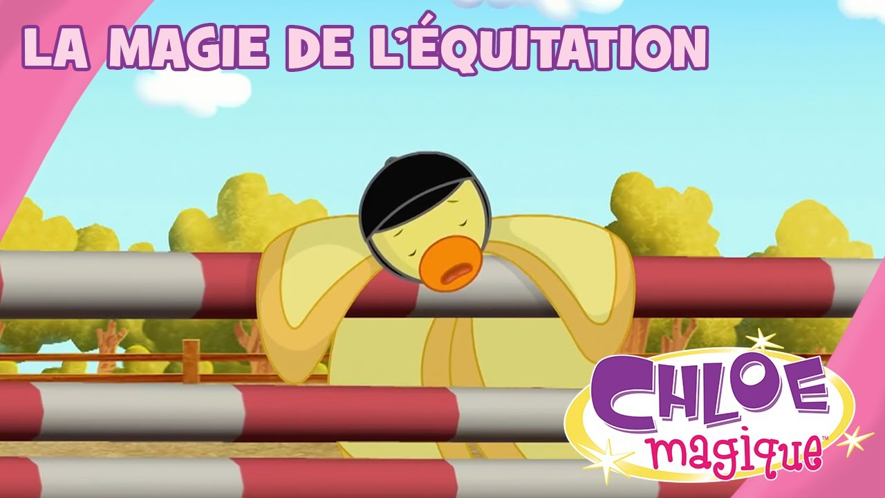 Chloe Magique - La Magie De L&amp;#039;Équitation - S1E36 - dedans Chloé Magique 