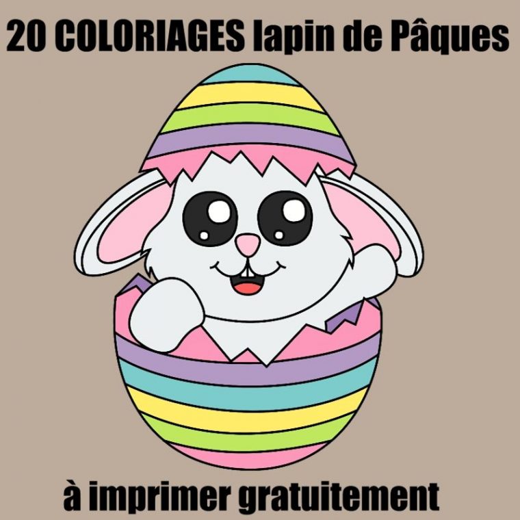 Coloriage Lapin De Pâques : 20 Coloriages À Imprimer avec Lapin De Paques A Imprimer