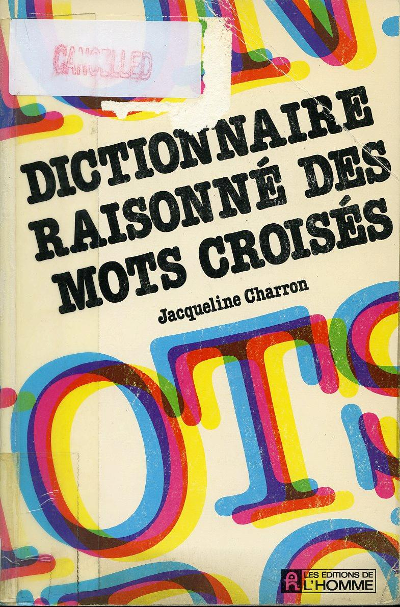 Dictionnaire Raisonné Des Mots Croisés Par Jacqueline avec Dictionnaire Des Mots Croisã©S Gator