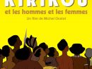 Kirikou Et Les Hommes Et Les S : Bande Annonce Du à Kirikou Des Hommes Et Des Femmes