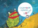 La Grenouille À Grande Bouche (Livre Sonore)  Didier Jeunesse avec Comptine Deux Yeux Un Nez Une Bouche