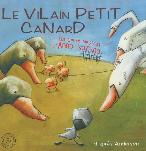Le Vilain Petit Canard (1Cd Audio) De Anna Karina concernant Vilain Petit Canard Marseille 