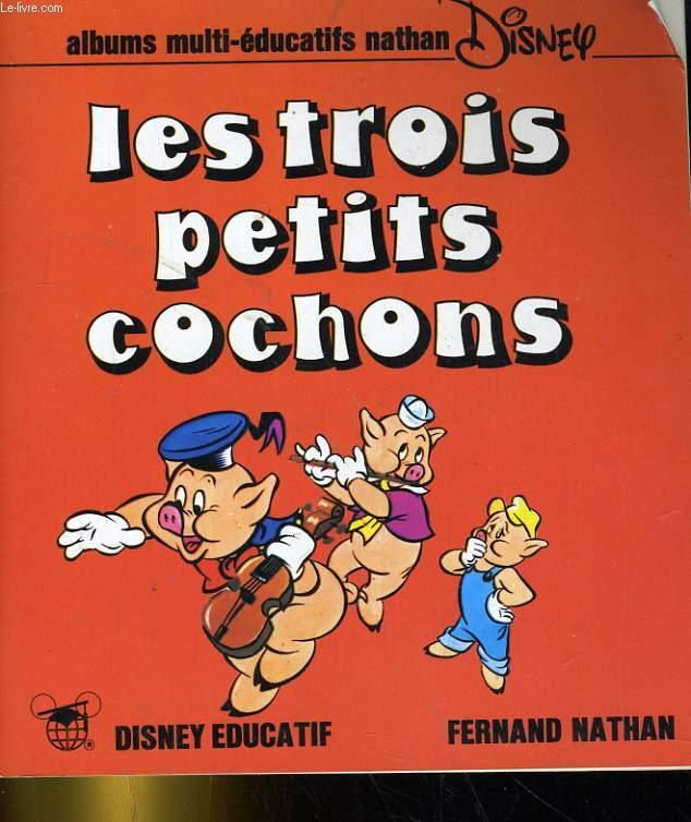 Les Trois Petits Cochons. Albums Multi-Eduatifs Nathan avec Trois Petis Cochons 