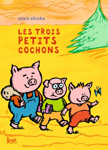 Les Trois Petits Cochons De Alain Chiche - Album - Livre à Trois Petis Cochons 