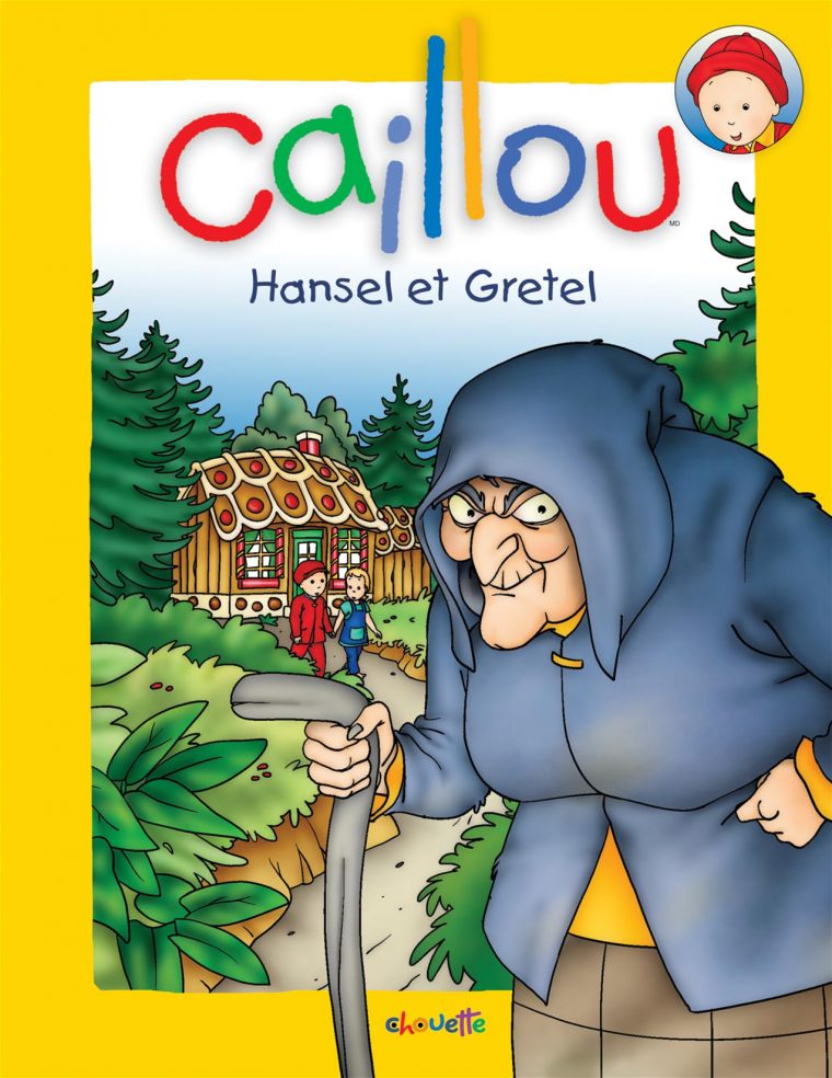 Livre Caillou: Hansel Et Gretel – Conte  Messageries Adp avec Conte Hansel Et Gretel