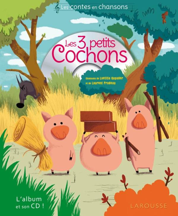 Livre: Les Trois Petits Cochons, Camille Finateu, Larousse tout Le Trois Petit Cochon 