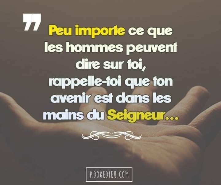 Peu Importe Ce Que Les Hommes Peuvent Dire Sur Toi intérieur Ton Du Texte 