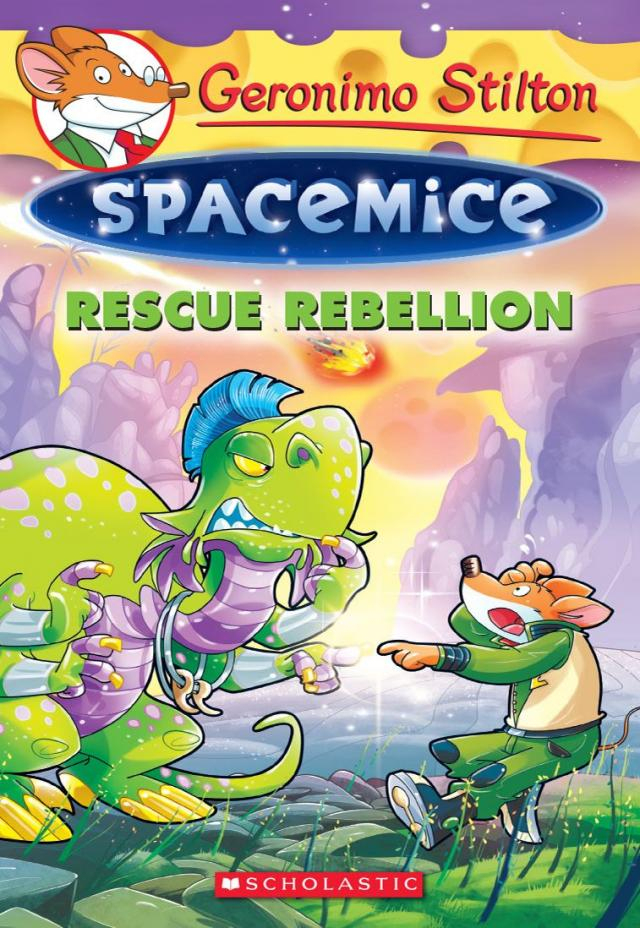 Rescue Rebellion (Geronimo Stilton Spacemice #5) (Geronimo pour Gerinimo Stilton