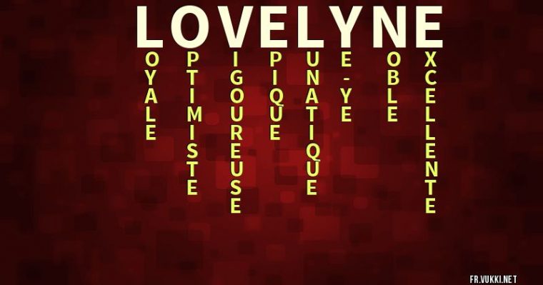 Signification Du Prénom Lovelyne – ¿Que Signifie Ton Prénom? serapportantà Ton Prenom