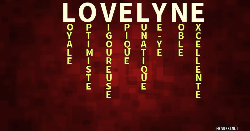 Signification Du Prénom Lovelyne - ¿Que Signifie Ton Prénom? serapportantà Ton Prenom