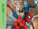 Spider-Man (Bibliothèque Verte) 9 Electro Choc ! Série 2 à Spiderman Jeux En Ligne