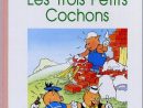 Walt Disney (Hachette Et Edi-Monde)- Les Trois Petits Cochons concernant Les 3Petits Cochons