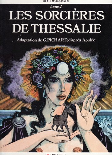 9782723406857: Les Sorcières De Thessalie - Abebooks - Pichard, Georges tout Sorciere Connu