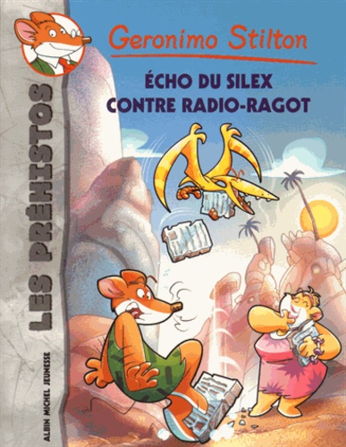 Géronimo Stilton - Les Préhistos Tome 9. Echo De Geronimo Stilton concernant Livre Géronimo Stilton 