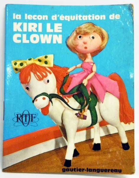 Kiri Le Clown - Mini-Album Editions Gautier-Languereau La Leçon D avec Kiri Le Clown 
