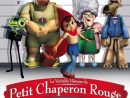 La Véritable Histoire Du Petit Chaperon Rouge - Long-Métrage D destiné Personnages Petit Chaperon Rouge