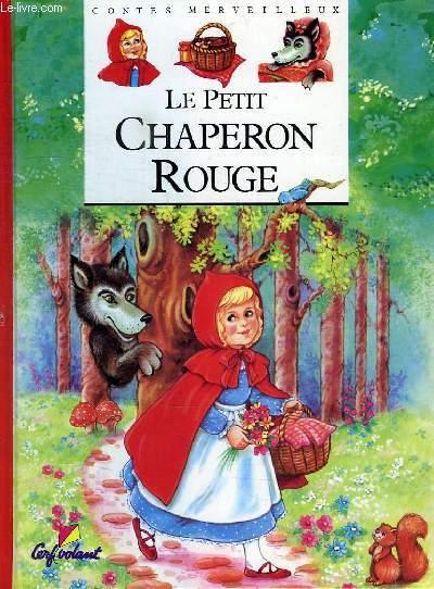 Le Petit Chaperon Rouge Par Perrault Charles: Bon Couverture Rigide encequiconcerne Dessin Du Petit Chaperon Rouge 