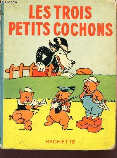 Les Trois Petits Cochons - By Walt Disney: Bon Couverture Rigide (1934 avec Les 3 Petit Cochons Disney 