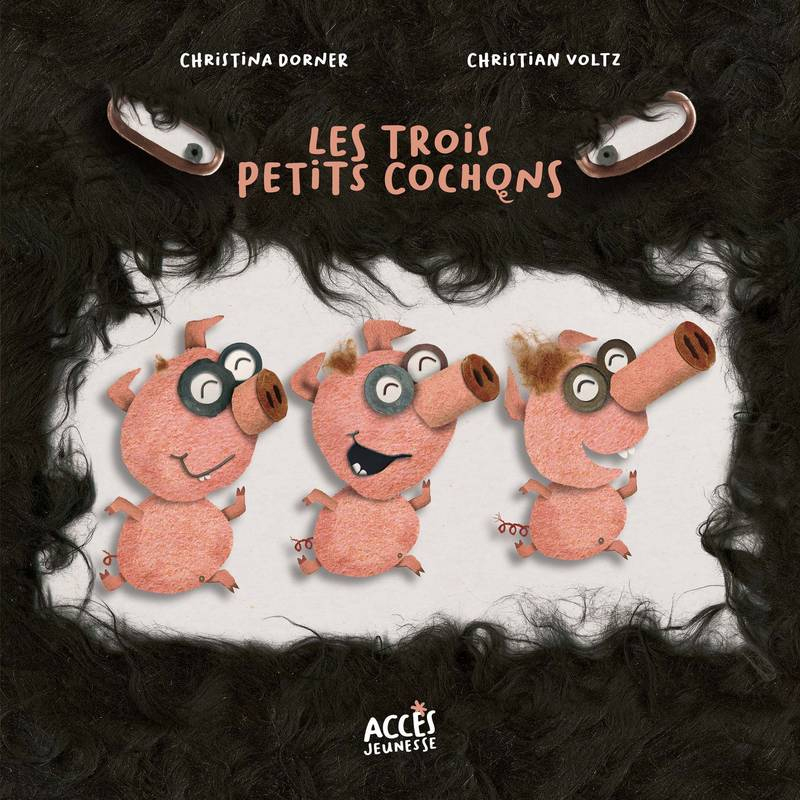 Livre: Les Trois Petits Cochons, Christina Dorner, Accès Éditions à Le Trois Cochon