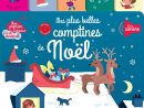 Livre: Mes Plus Belles Comptines De Noël, Souppart Gaelle, Larousse serapportantà Les Comptines De Noel