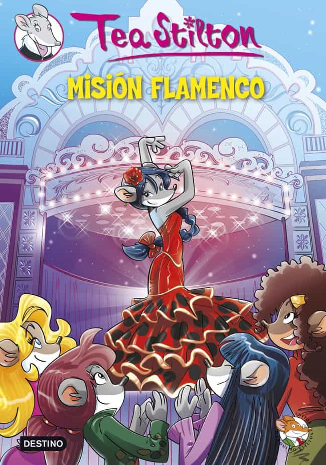 Tea Stilton 16: Mision Flamenco  Tea Stilton  Comprar Libro 9788408124245 à Téa Stilton 
