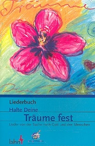 halte deine träume fest