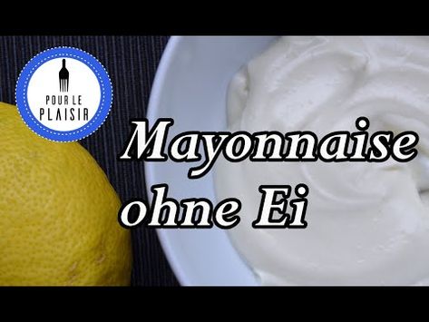 mayonnaise ohne ei mit joghurt björn freitag