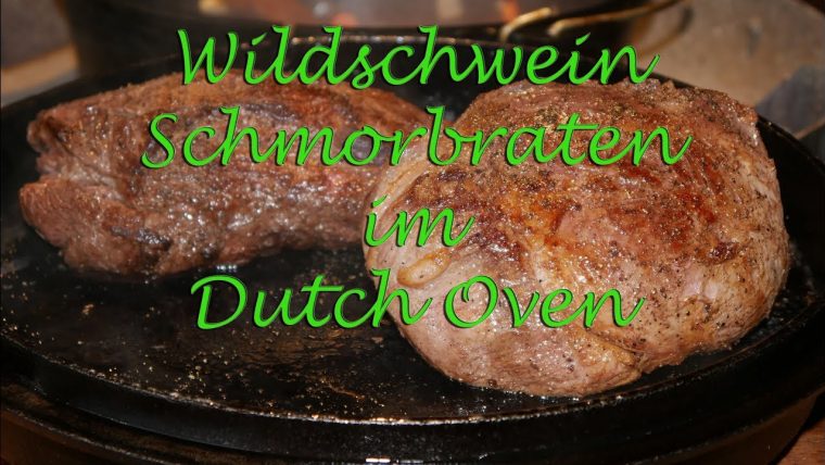 wildschweinbraten im dutch oven