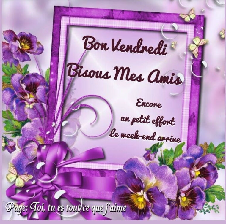 Bon Vendredi, Bisous Mes Amis  Bon Vendredi, Vendredi Images, Vendredi dedans Bon Vendredi Bisous