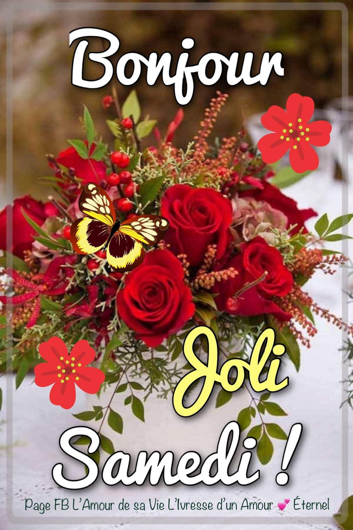 Bonjour 👋 Joli Samedi !  Bonjour Jolie, Bonjour Bon Samedi, Amour Eternel pour Bonjour Bon Samedi tutoriel 