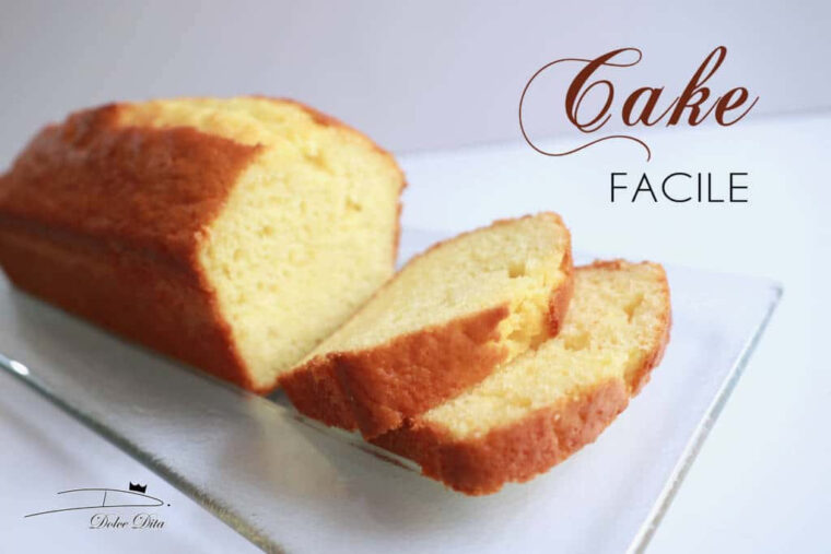 Cake Facile Sans Lait – Dolce Dita Academy encequiconcerne Recette Gateau Avec 1/2 Litre De Lait