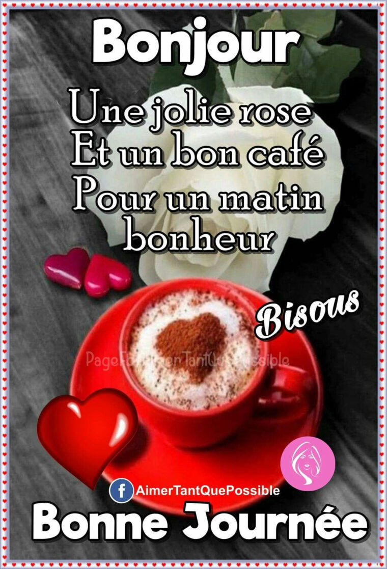 Épinglé Par Fabiola Diolle Friquin Sur Bonjour Bonne Journée  Message tout Image Bonjour Bisous génial