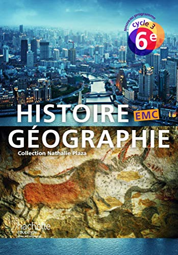 Histoire-Géographie-Emc Cycle 3  6E - Livre Élève - Nouveau Programme avec Page De Garde Histoire Géo tutoriel 