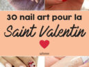 Les Manucures À Adopter Pour Une Soirée De Saint-Valentin Glamour dedans Ongle Saint Valentin intéressant