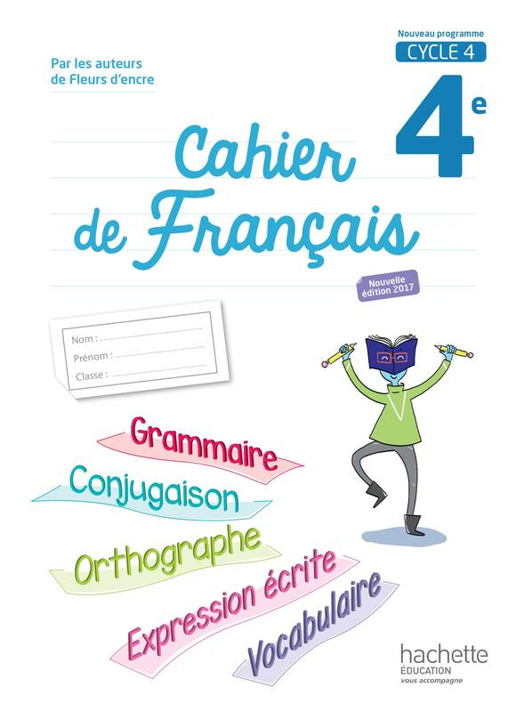 Livre: Cahier De Français Cycle 4  4E - Éd. 2017, Françoise Carrier intérieur Page De Garde Français Collège 