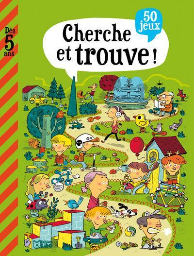 Livre : Cherche Et Trouve ! : 50 Jeux Écrit Par Fabrice Mosca Et Thomas pour Cherche Et Trouve génial 