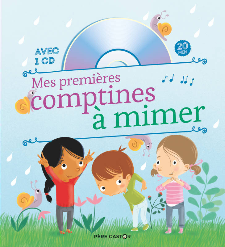Livre: Mes Premieres Comptines A Mimer, Brunelet, Père Castor, Livres serapportantà Mot A Mimer 