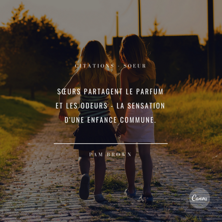 Notre Sélection Des Plus Belles Citations Sur Les Soeurs – Canva pour Texte Touchant Pour Ma Sœur