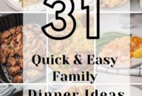 easy family dinner ideas easy family dinner ideas