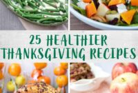 healthy thanksgiving recipe ideas healthy thanksgiving recipe ideas