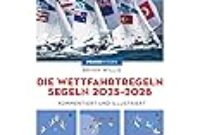 wettfahrtregeln segeln 2025 wettfahrtregeln segeln 2025