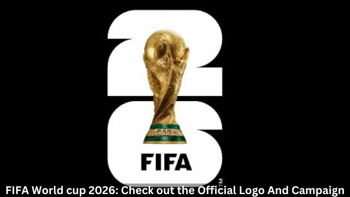  FIFA World Cup 2026: Check Out The Official Logo And Campaign Motiv 